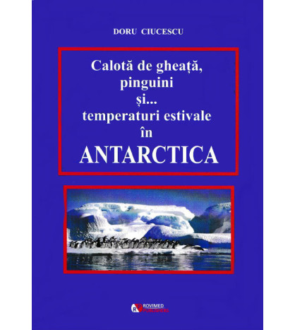 Calota de gheata, pinguini si... temperaturi estivale in Antarctica