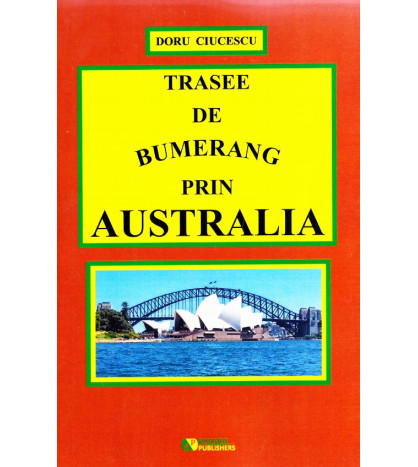 Trasee de bumerang prin Australia