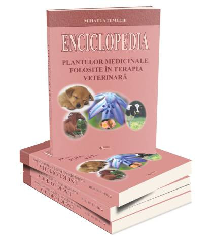 Enciclopedia plantelor medicinale folosite in terapia veterinara